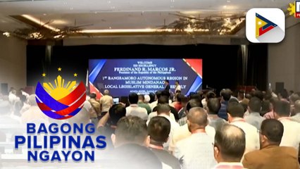 PBBM, dumalo sa 1st BARMM Local Legislative General Assembly
