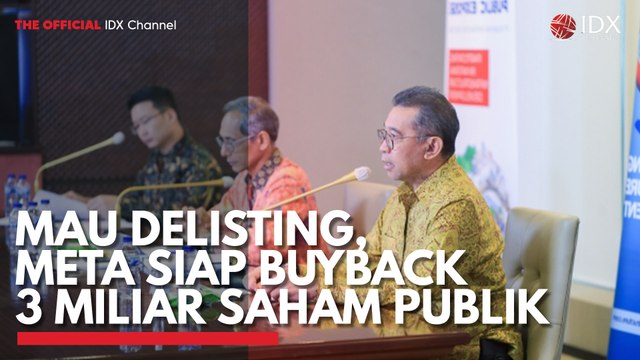 Mau Delisting, META Siap Buyback 3 Miliar Saham Publik