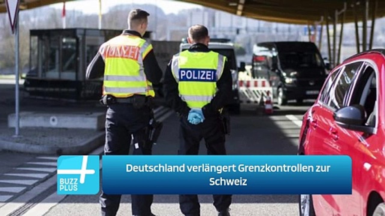 Deutschland verlängert Grenzkontrollen zur Schweiz