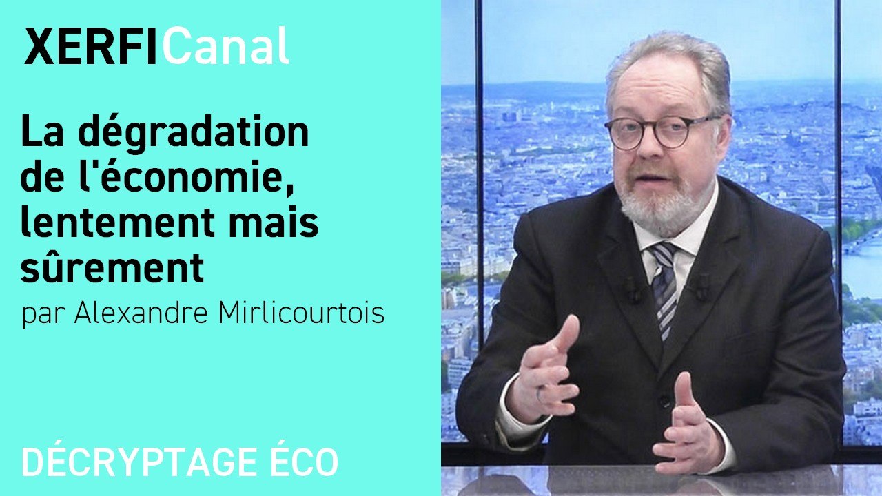 La dégradation de l'économie, lentement mais sûrement [Alexandre Mirlicourtois]