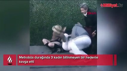 Sebebi bilinmiyor! Metrobüs durağında 3 kadın kavga etti
