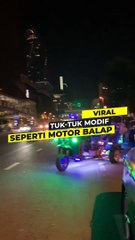tuk tuk modif seperti motor balap