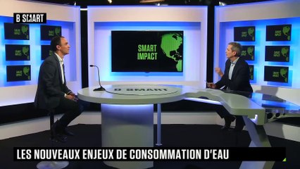 SMART IMPACT -  Les nouveaux enjeux de la consommation d'eau