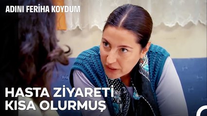 Öyle Olmaz Füze Atsaydın Zehra - Adını Feriha Koydum 25. Bölüm