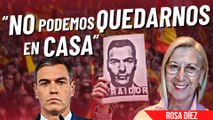 ROSA DÍEZ: Pedro Sánchez está intentando destruirlo todo para GOBERNAR COMO UN CAUDILLO