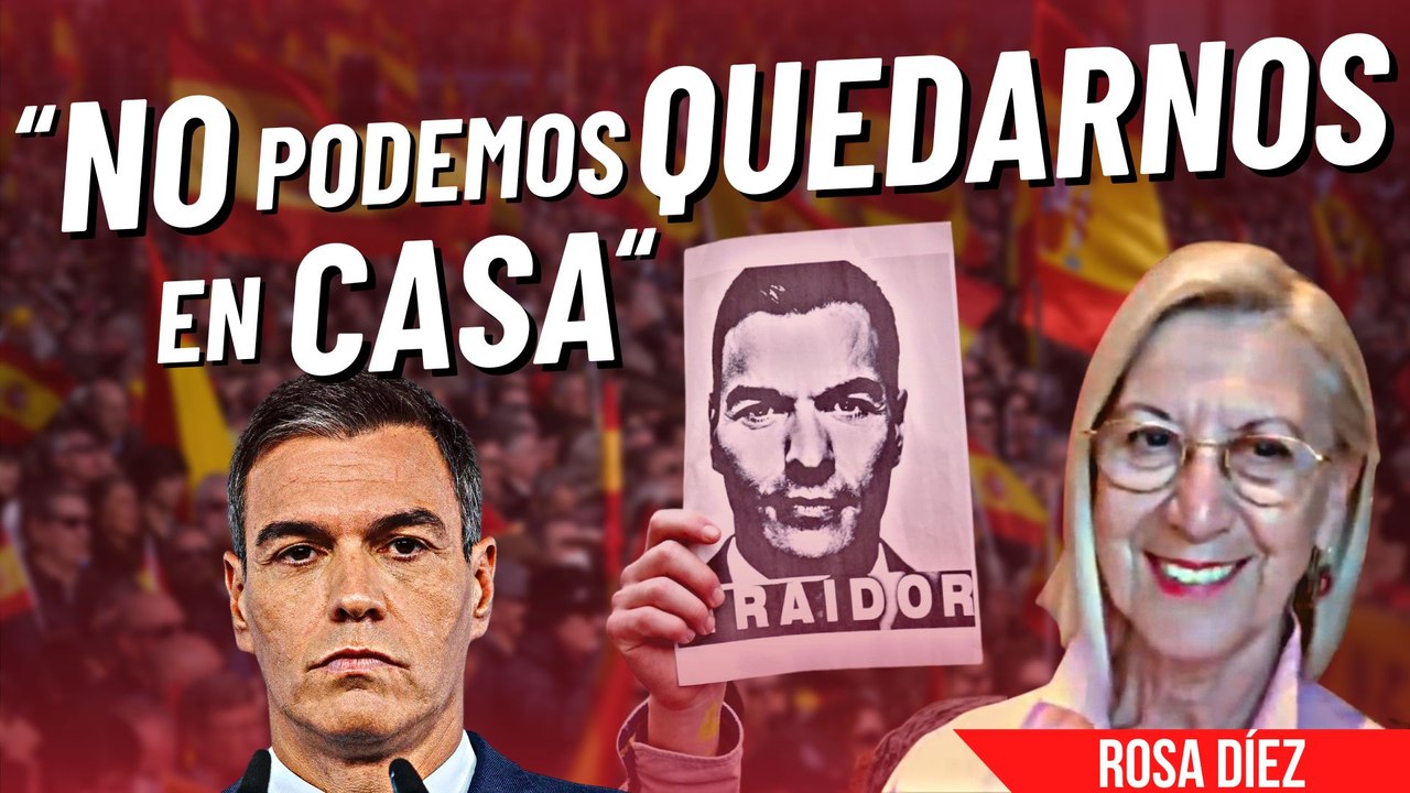 ROSA DÍEZ: Pedro Sánchez está intentando destruirlo todo para GOBERNAR COMO UN CAUDILLO