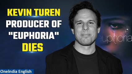 HBO's "Euphoria" Producer Kevin Turen Passes Away at 44 | Oneindia News