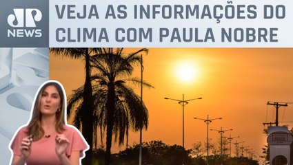 Calor predomina no Norte e Nordeste do Brasil | Previsão do Tempo