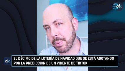 El décimo de la Lotería de Navidad que se está agotando por la predicción de un vidente de TikTok