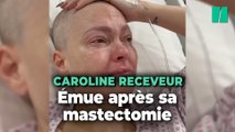 Caroline Receveur « soulagée » après une mastectomie pour son cancer du sein : « Tout est ok »