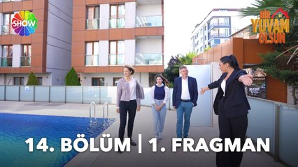 Bir Yuvam Olsun 14. Bölüm Fragmanı