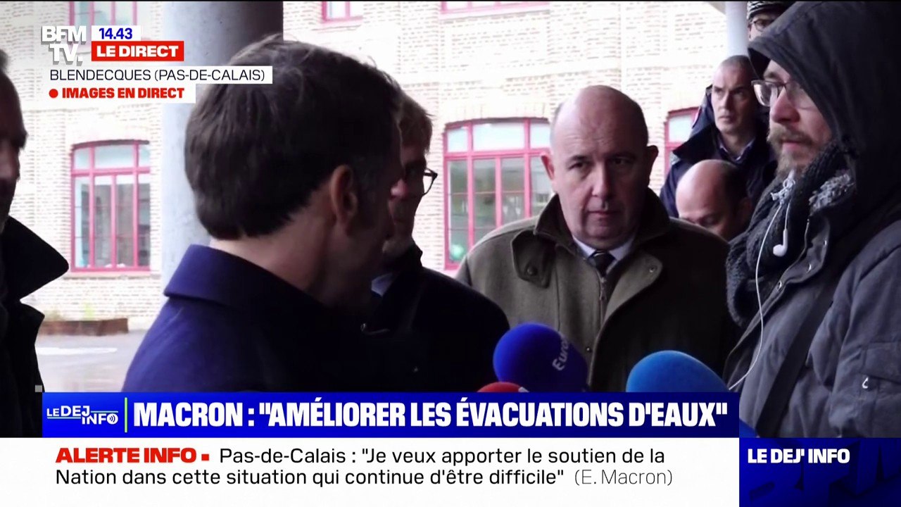 Crues dans le Pas-de-Calais: "Les gens retrouveront leur maison" déclare Emmanuel Macron en déplacement à Blendecques