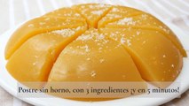 Postre sin horno, con 3 ingredientes en 5 minutos