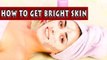 मिनटों में गोरी त्वचा पाने के लिए स्क्रब | How To Get Bright Skin At Home | UMBJ |