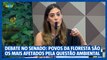 Debate no Senado: Povos da Floresta são os mais afetados pela questão ambiental