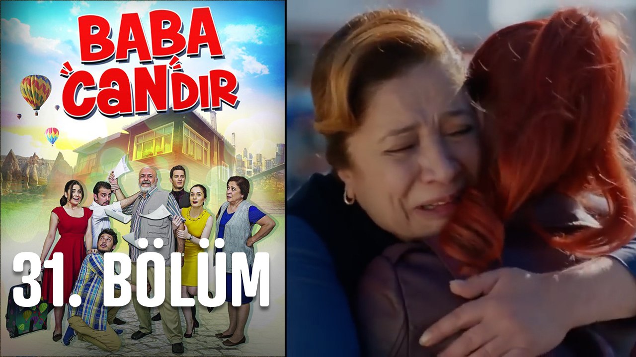 Baba Candır 31. Bölüm