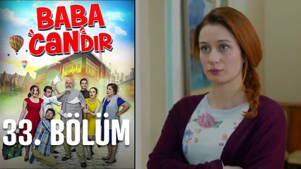 Baba Candır 33. Bölüm