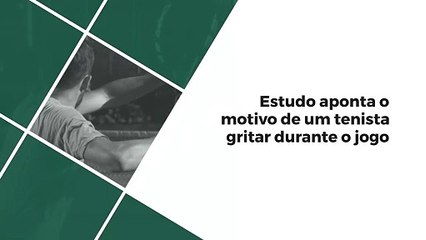 Tenista precisa gritar durante o jogo? Estudo explica