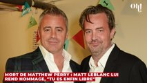 Mort de Matthew Perry : Matt LeBlanc lui rend hommage, 