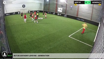 But de Anthony LEFEVRE - GENERATION