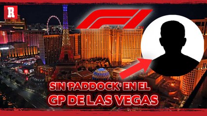 La razón por la que no se puede usar 'Paddock' en el GP de Las Vegas