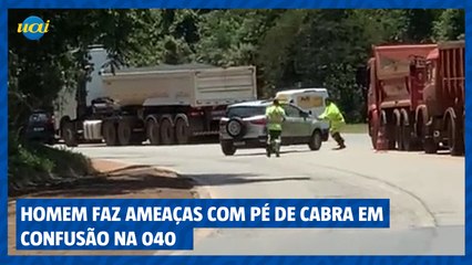 Homem faz ameaças com pé de cabra em congestionamento na 040