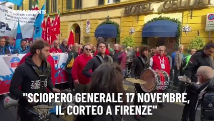 "Sciopero generale 17 novembre, il corteo a Firenze"