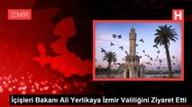 İçişleri Bakanı Ali Yerlikaya İzmir Valiliğini Ziyaret Etti