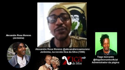 LIVE com Alexandre Rosa Moreno (Jerônimo) part. Ilea Ferraz (Fátima)Live com atores de Xica da Silva