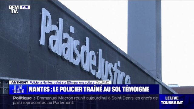 Je suis choqué que ça ait été minimisé au tribunal : le policier de Nantes traîné sur 20 mètres par un automobiliste de 16 ans témoigne