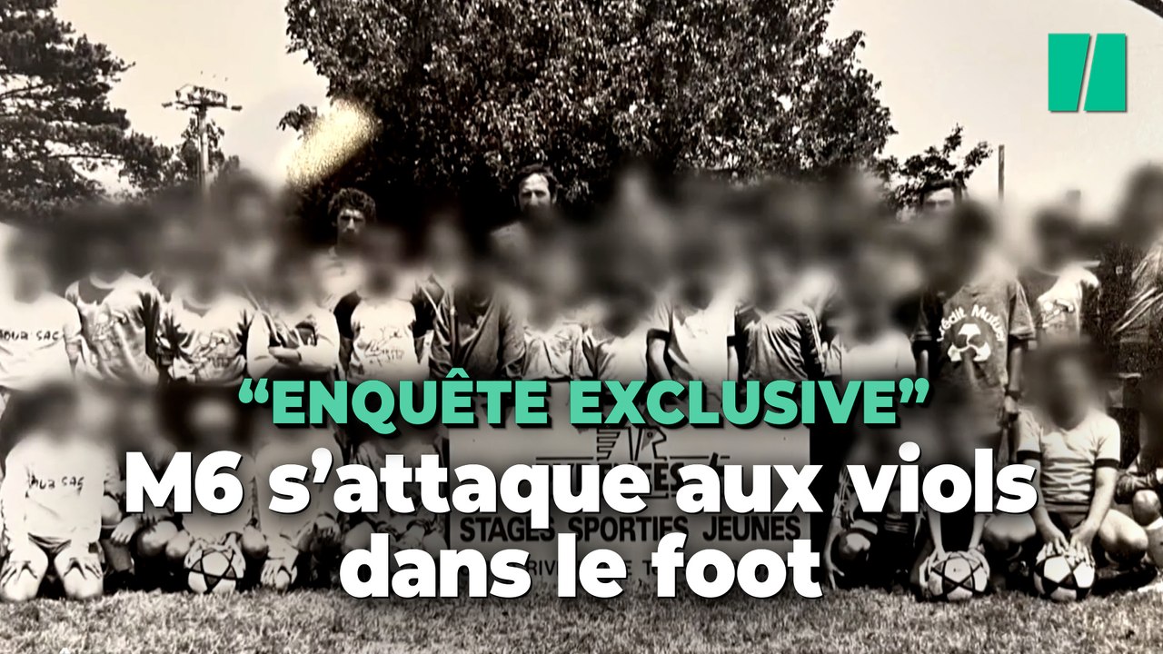 Enquête exclusive sur M6: extrait du doc sur les violences sexuelles dans le foot