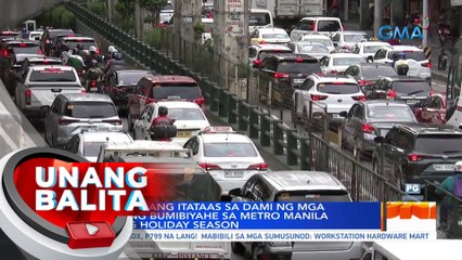 MMDA: 15% ang itataas sa dami ng mga sasakyang bumibiyahe sa Metro Manila ngayong holiday season | UB