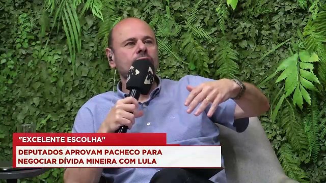 98Talks | Deputados aprovam Pacheco para negociar dívida mineira com Lula