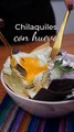 Deliciosos chilaquiles con huevo ¡Con solo 5 ingredientes!