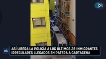 Así libera la Policía a los últimos 25 inmigrantes irregulares llegados en patera a Cartagena