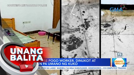Ilang Chinese POGO worker, dinukot at binunutan pa umano ng kuko | UB
