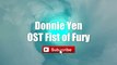 Jing Mo Ying Hung - OST Fist of Fury - Donnie Yen #lyrics #lyricsvideo #singalong
