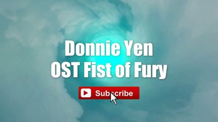 Jing Mo Ying Hung - OST Fist of Fury - Donnie Yen #lyrics #lyricsvideo #singalong