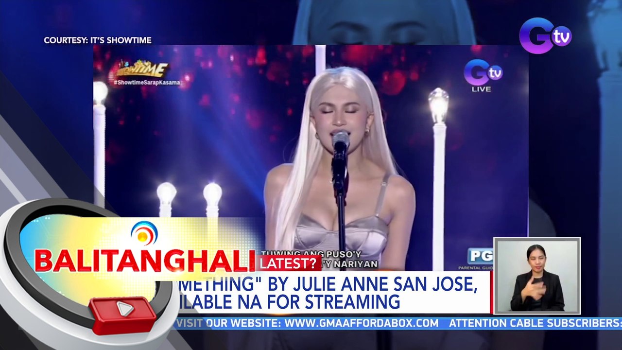 "Something" by Julie Anne San Jose, available na for streaming | BT