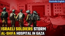 Israel-Hamas War: Israeli military storms Gaza’s Al-Shifa hospital despite warning | Oneindia News