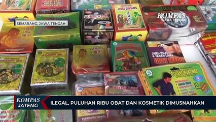 Ilegal, Puluhan Ribu Obat dan Kosmetik Dimusnahkan