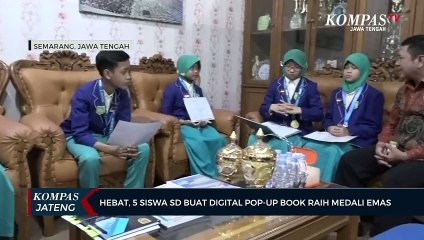Hebat, 5 Siswa SD Buat Digital Pop-Up Book Raih Medali Emas
