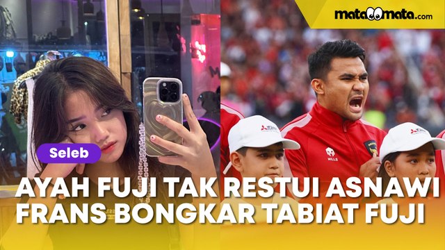 Haji Faisal Tak Restui Asnawi, Frans Faisal Bongkar Tabiat Fuji Saat Pacaran