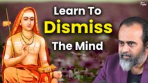 Learn to dismiss the mind || Acharya Prashant, on Chandogya Upanishad (2022)