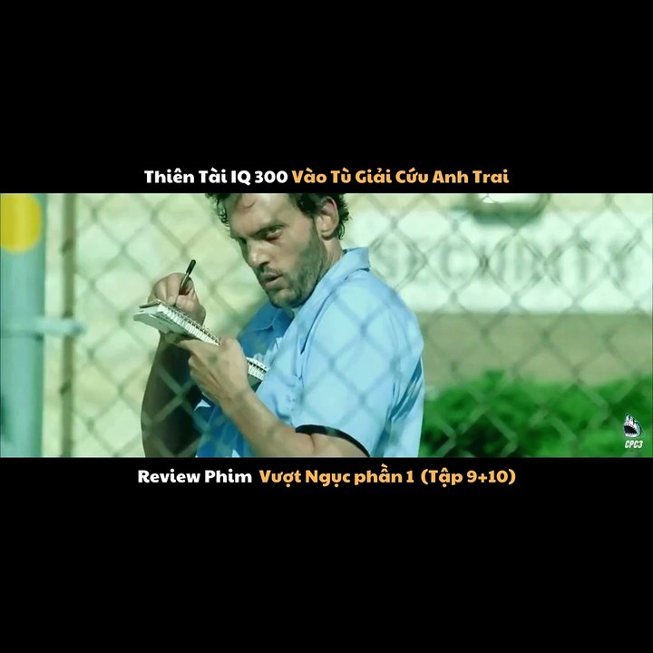 (Tập 9+10) Review phim Vượt Ngục phần 1 - Prison Break