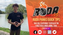 RODA PANAS QUICK TIPS: NAK BELI SUPERBIKE TERPAKAI? INI YANG PERLU ANDA AMBIL TAHU