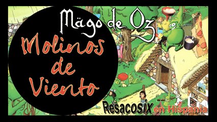 Mägo de Oz - Molinos De Viento (Video musical)