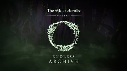 The Elder Scrolls Online Official Endless Archive Gameplay Trailer