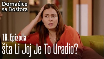 šta li joj je to uradio? - Domaćice sa Bosfora 16 Epizoda