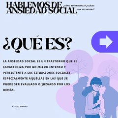 Miguel Mawad - Hablemos de ansiedad social.